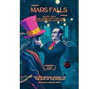 Mars Falls Book Two: The Long Lost Art of Recreational Shopping: 2