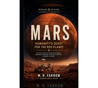 MARS: Humanity's Quest for the Red Planet