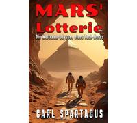 Mars' Lotterie: Die Weltraum-Odyssee eines Tech-Nerds