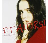 MARS, MELISSA - ET ALORS + 3