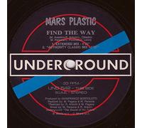 Mars Plastic / Find The Way
