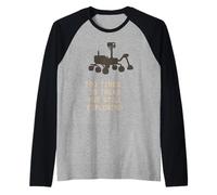 Mars Rover Meme Curiosità Scienza Giochi di Parole Spazio Nerd Maglia con Maniche Raglan