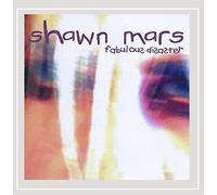 Mars, Shawn - Fabulous Disaster