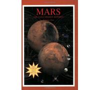 Mars: The NASA Mission Reports: Apogee Books Space Series 10 (Includes CDROM: Mars Movies and Images) (2000-06-01)
