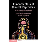 Marsal Sanches Fundamentals of Clinical Psychiatry (Tascabile)