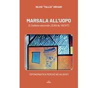 Marsala all'uopo: L'italiano secondo Jean du Yacht
