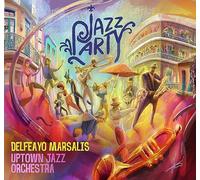 Marsalis, Delfeayo & Uptown Jazz Orchestra - Jazz Party