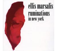 Marsalis, Ellis - Ruminations In New York