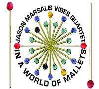 Marsalis, Jason - In A World Of Mallets