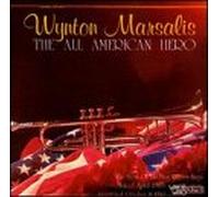 Marsalis, Wynton - All American Hero