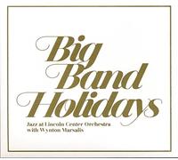 Jazz at Lincoln Center Orchestra with Wynton Marsali Big Band Holiday (Vinyl LP)