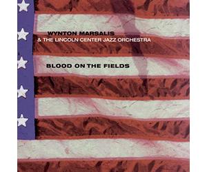 Marsalis,Wynton&Lincoln Center - Blood on the Fields