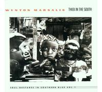 Marsalis,Wynton - Thick in the South