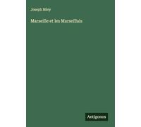 Marseille et les Marseillais