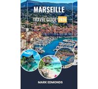 MARSEILLE TRAVEL GUIDE 2026
