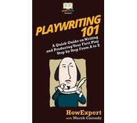 Marsh Cassady Howexpert Playwriting 101 (Copertina rigida)