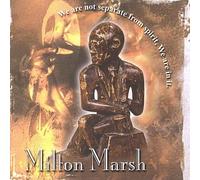 Marsh, Milton - We Are Not Separate From Spirit We Are In It.
