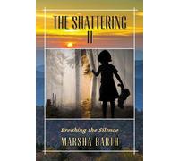 Marsha Barth The Shattering II (Tascabile)