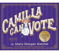 Marsha Blackburn Mary Morgan Ketchel Camilla Can Vote (Copertina rigida)