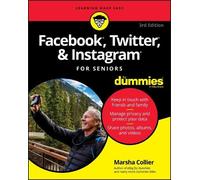 Marsha Collier Facebook, Twitter, & Instagram For Seniors For Dummie (Tascabile)