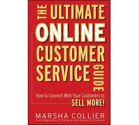 Marsha Collier The Ultimate Online Customer Service Guide (Copertina rigida)