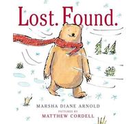 Marsha Diane Arnold Lost. Found. (Copertina rigida)
