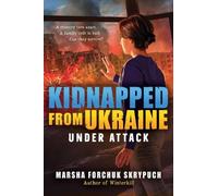 Marsha Forchuk Skrypu Under Attack (Kidnapped from Ukraine # (Copertina rigida)