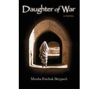 Marsha Forchuk Skrypuch Daughter of War (Tascabile)