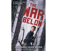 Marsha Forchuk Skrypuch The War Below (Copertina rigida)