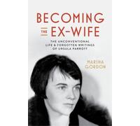 Marsha Gordon Becoming the Ex-Wife (Copertina rigida)