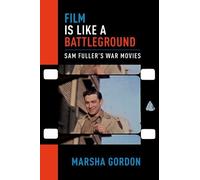 Marsha Gordon Film is Like a Battleground (Tascabile)