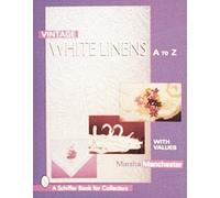 Marsha L. Manchester Vintage White Linens (Copertina rigida)