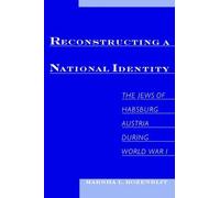 Marsha L. Rozenblit Reconstructing a National Identity (Tascabile)