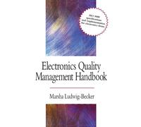 Marsha Ludwig-Becker Electronics Quality Management Handbook (Tascabile)