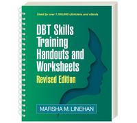 Marsha M. Lineh DBT Skills Training Handouts and Worksheets, Revised (Tascabile)