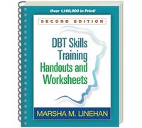 Marsha M. Lineh DBT Skills Training Handouts and Worksheets, Second (Tascabile)