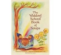 Marsha Post Andrea Huff The Waldorf Book of Soups (Tascabile)
