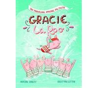 ,Marsha Qualey Gracie Laroo Marvelous, Amazing, Pig-Tastic Gracie La (Tascabile)