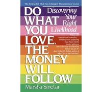 Marsha Sinetar Do What You Love, The Money Will Follow (Tascabile)