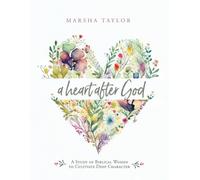 Marsha Taylor A Heart After God (Tascabile)