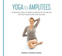Marsha Therese Danzig YOGA for AMPUTEES (Tascabile)