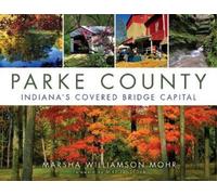 Marsha Williamson Mohr Rachel Berenson Perry Gary Moore Parke County (Tascabile)