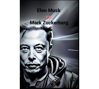 Marshal Haze Elon Musk vs. Mark Zuckerberg (Tascabile)