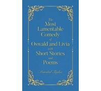 Marshal Taylor The Most Lamentable Comedy of Oswald and Livia with S (Tascabile)
