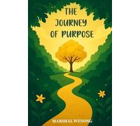The Journey of Purpose: Hidden in the Garden of Self-Realization
