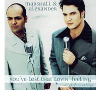 Marshall & Alexander You've Lost that Lovin' Feeling (CD)