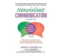 Marshall B. Rosenberg Nonviolent Communication: A Language of Life (Tascabile)