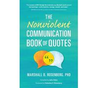 Marshall B. Rosenberg The Nonviolent Communication Book of Quotes (Tascabile)
