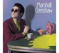 Marshall Crenshaw (40th Anniversary Deluxe Edition)