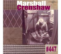 Marshall Crenshaw #447 (CD)